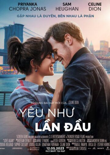 Yêu Như Lần Đầu - Love Again 2023